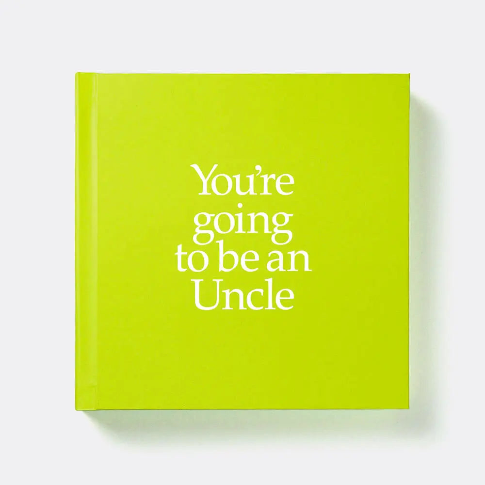 You're Going to Be an Uncle by Louise Kane Pooter Gifts